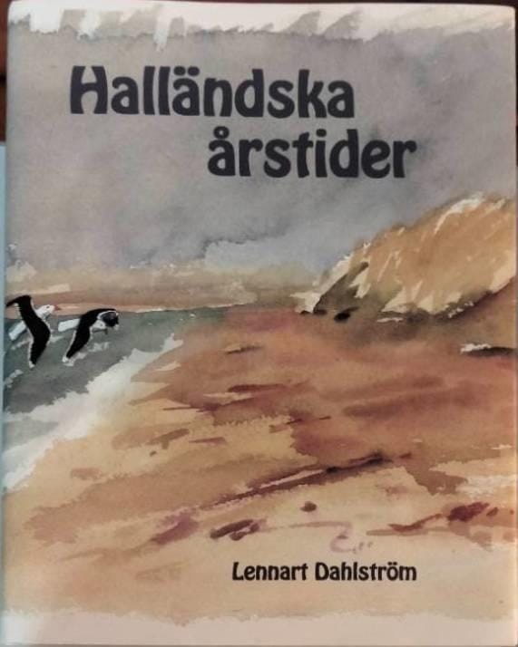 Lennart Dahlström : Halländska årstider