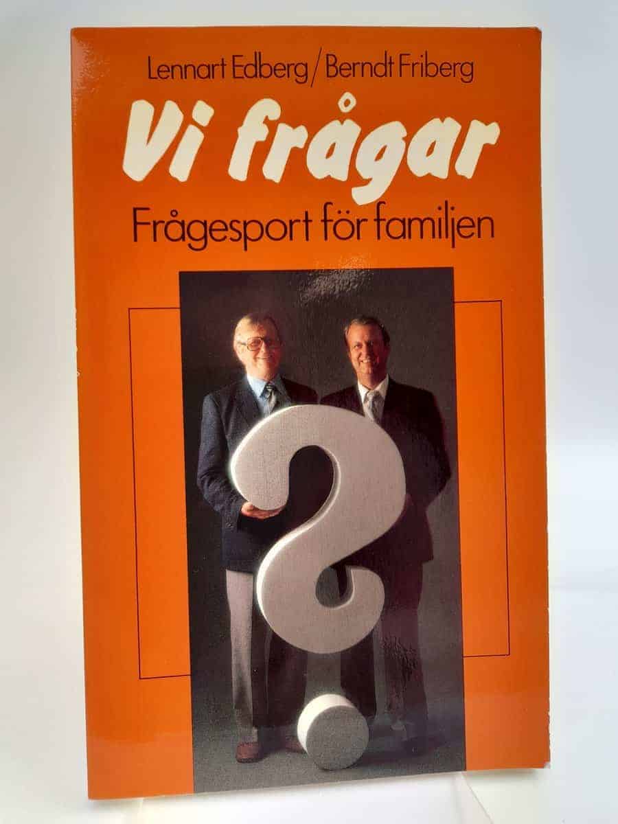 Lennart Edberg : Vi frågar