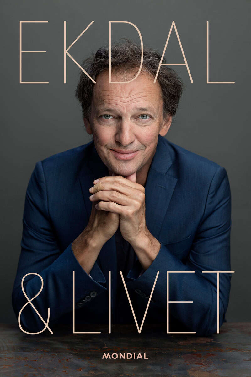 Lennart Ekdal : Ekdal & Livet