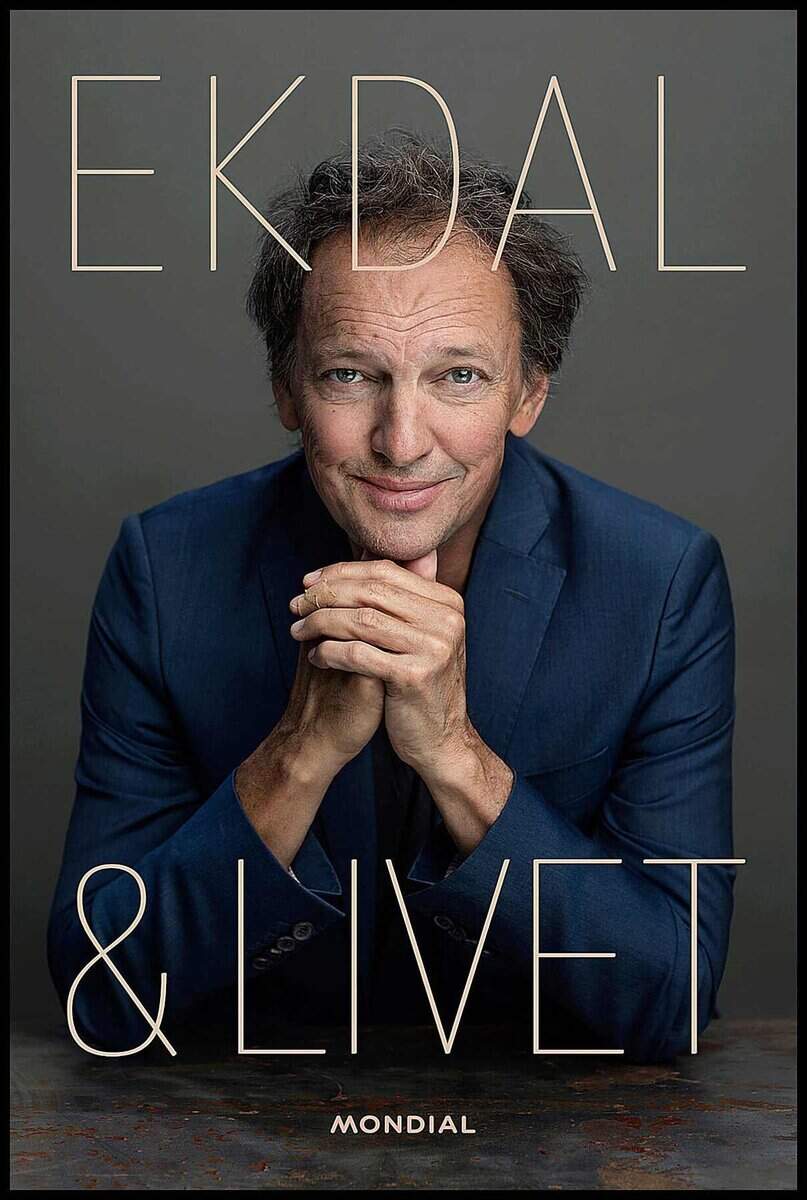 Lennart Ekdal : Ekdal & Livet