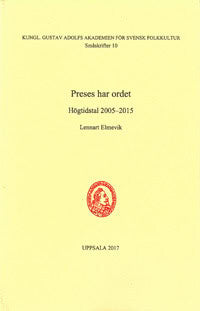 Lennart Elmevik : Preses har ordet