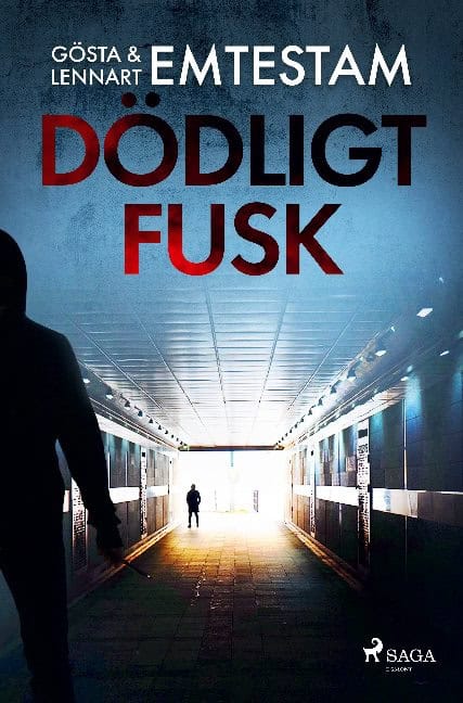 Emtestam, Lennart ; Emtestam, Gösta : Dödligt fusk