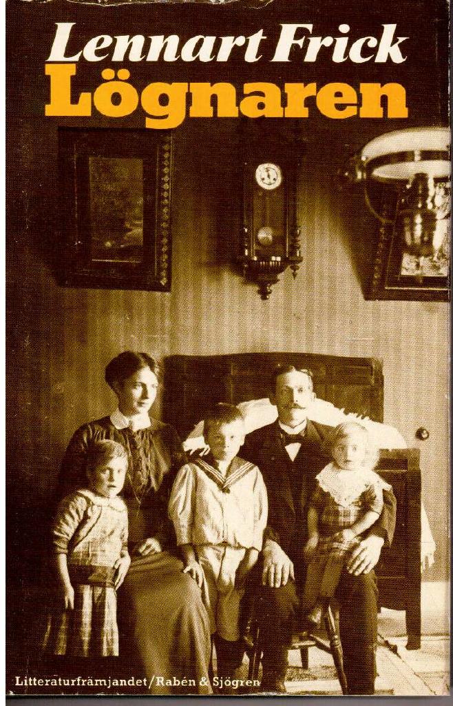 Lennart Frick : Lögnaren