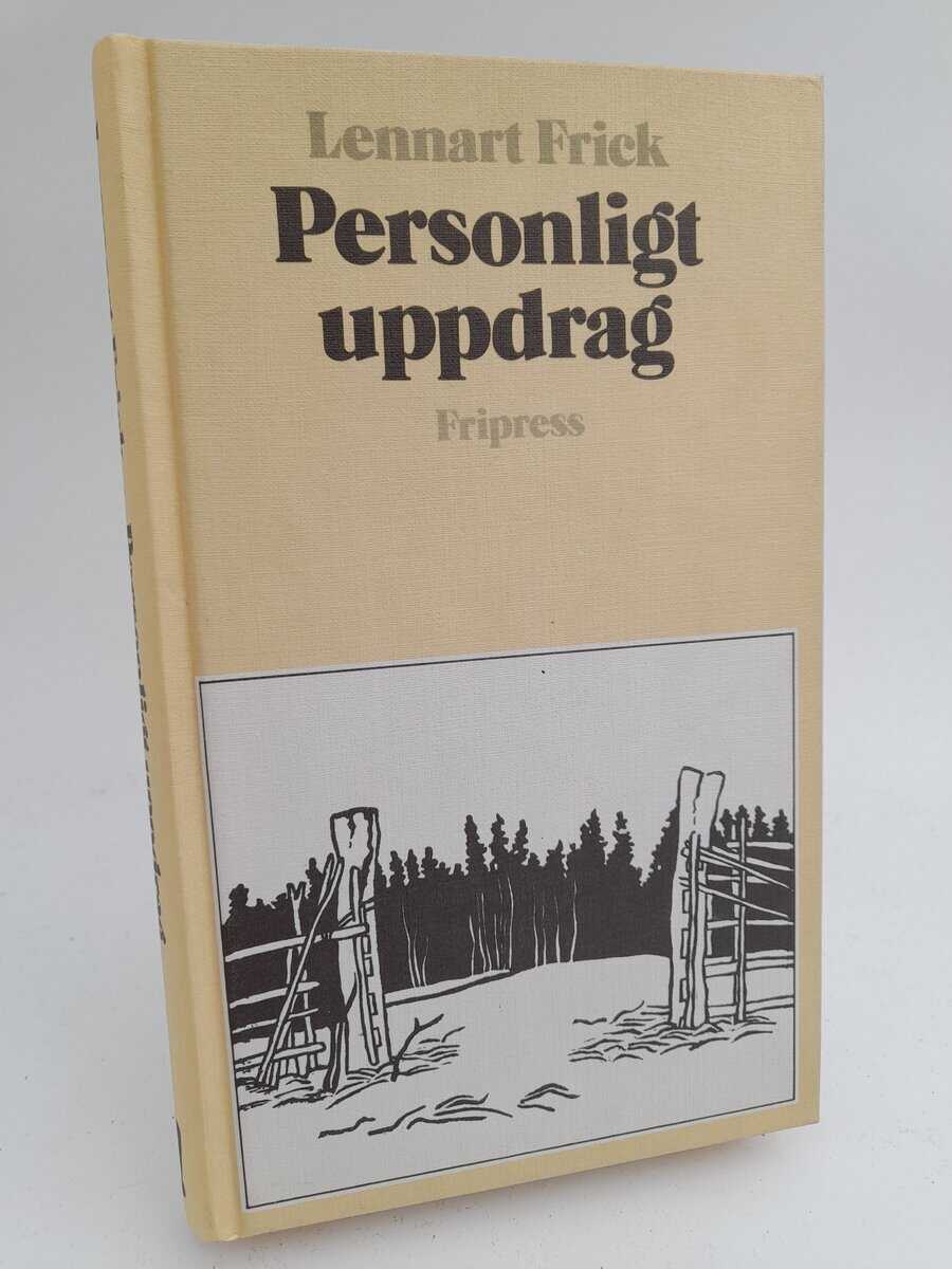Lennart Frick : Personligt uppdrag