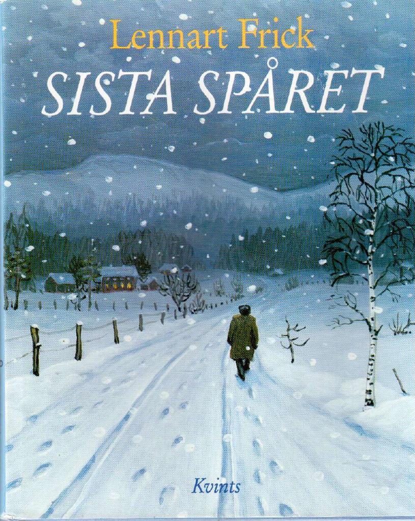 Lennart Frick : Sista spåret