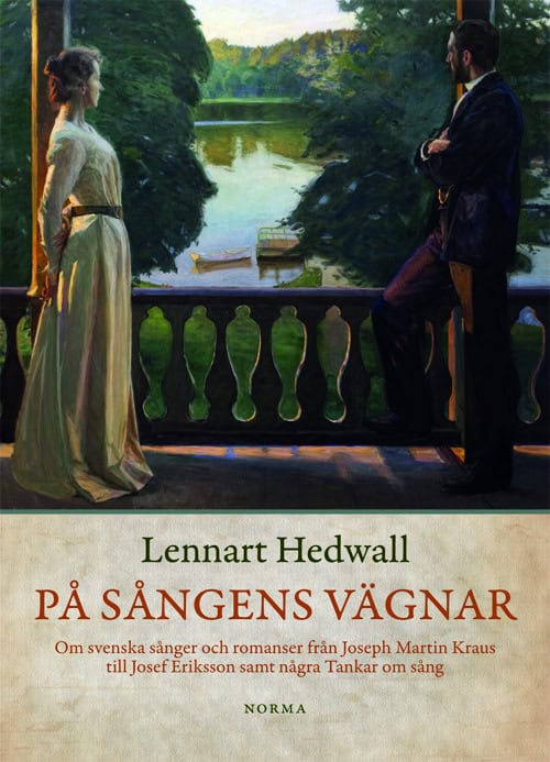Lennart Hedwall : På sångens vägnar