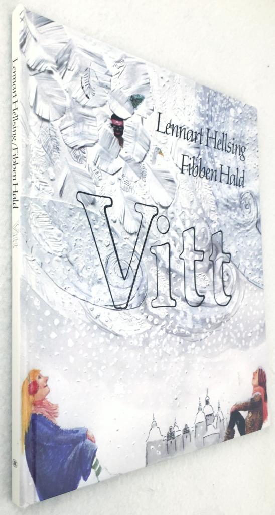 Lennart Hellsing ; Fibben Hald : Vitt