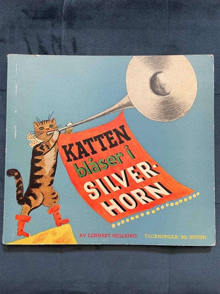 Lennart Hellsing : Katten blåser i silverhorn