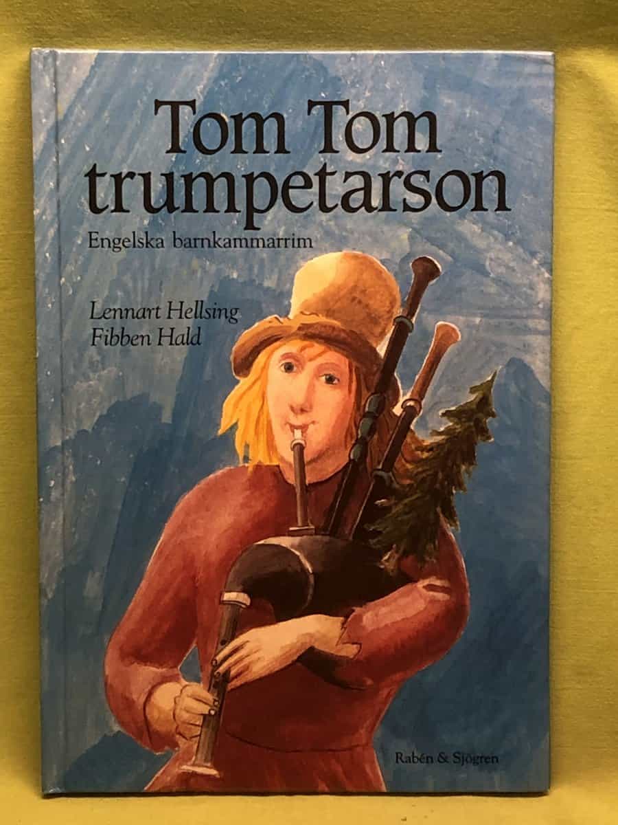 Lennart Hellsing : Tom Tom trumpetarson