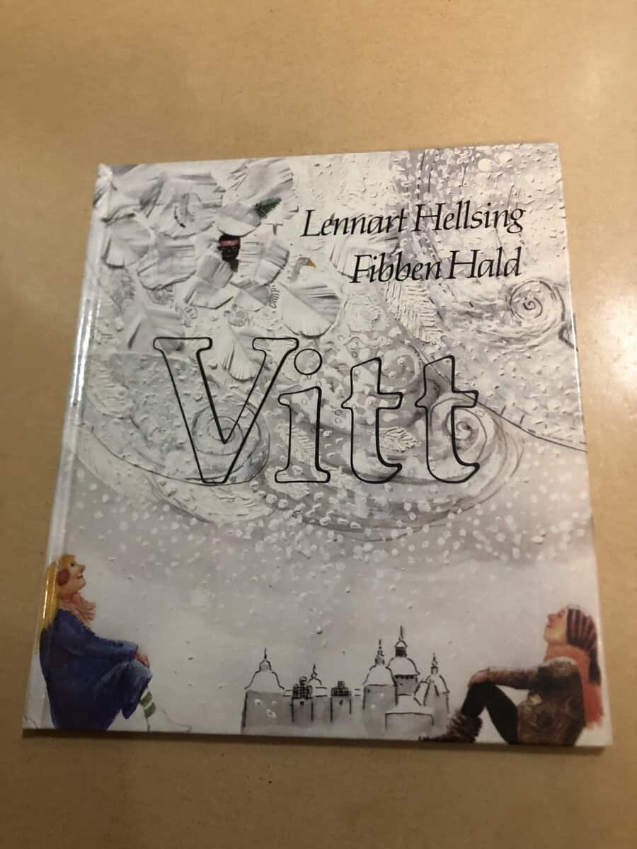 Lennart Hellsing : Vitt en historia från Kalmar län