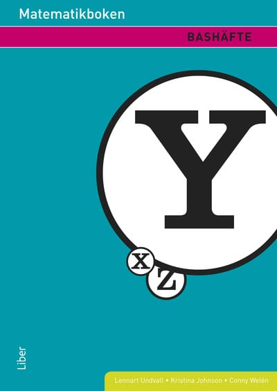 Undvall, Lennart ; Johnson, Kristina ; Welén, Conny : Matematikboken Y Bashäfte