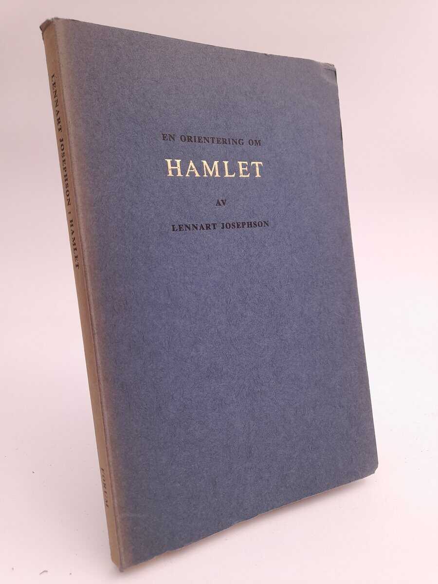 Lennart Josephson : En orientering om Hamlet