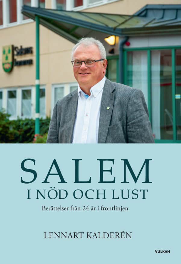 Lennart Kalderén : Salem - i nöd och lust