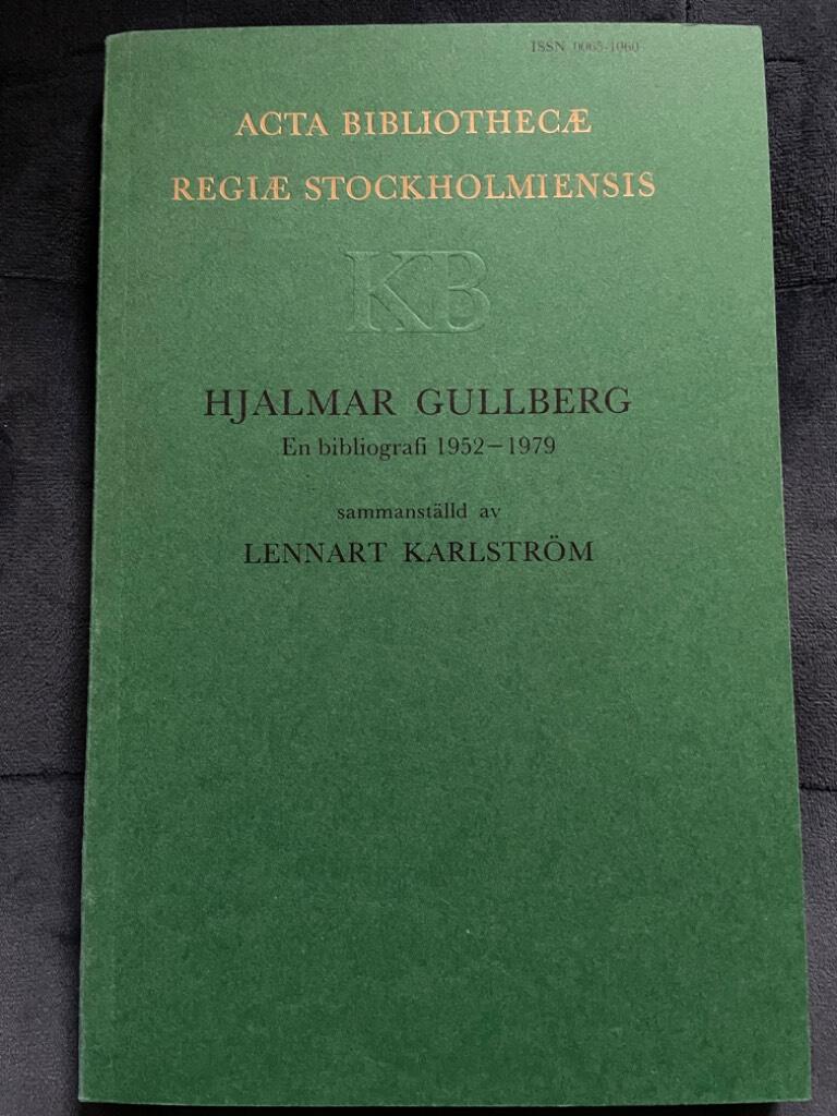 Lennart Karlström : Hjalmar Gullberg