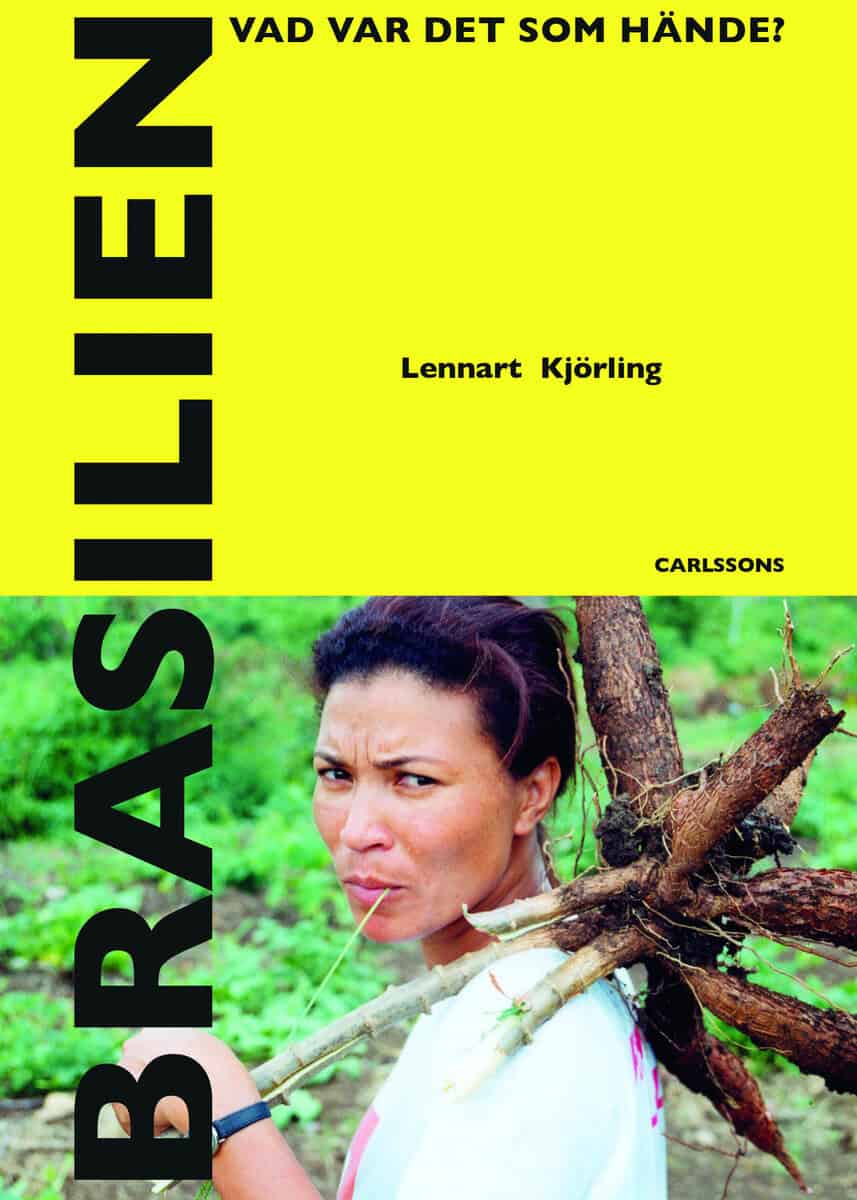 Lennart Kjörling : Brasilien