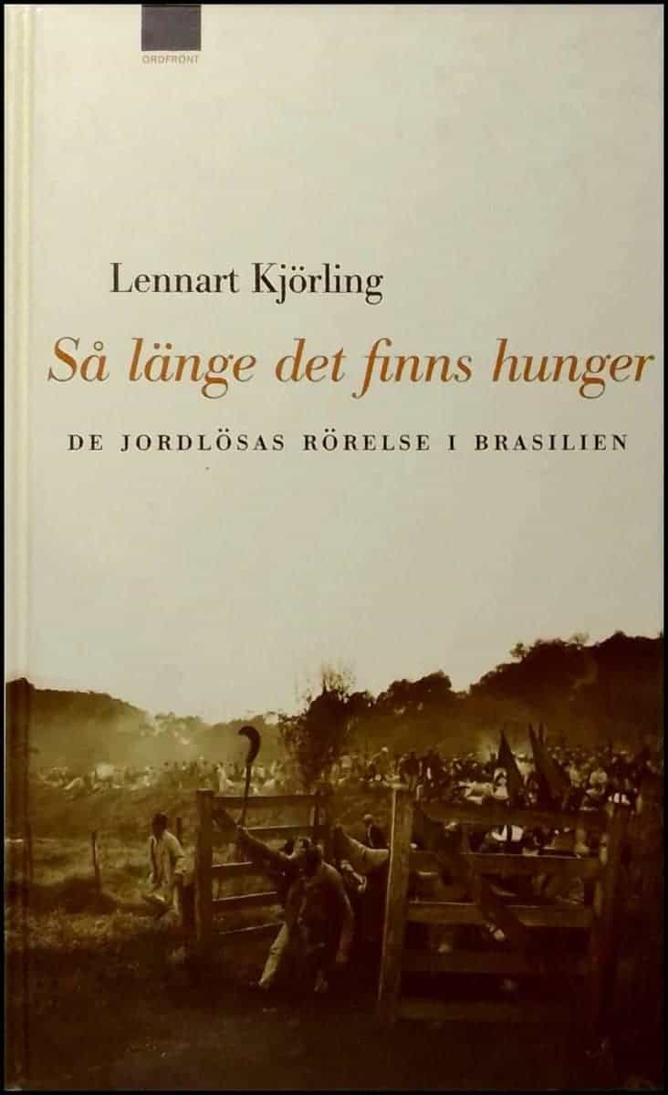Lennart Kjörling : Så länge det finns hunger