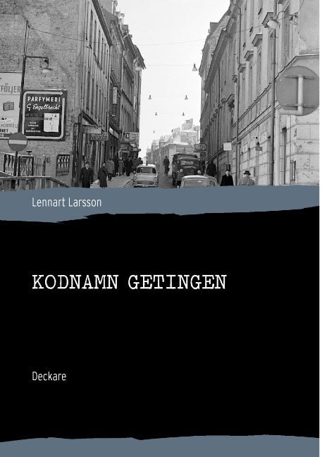 Lennart Larsson : Kodnamn Getingen