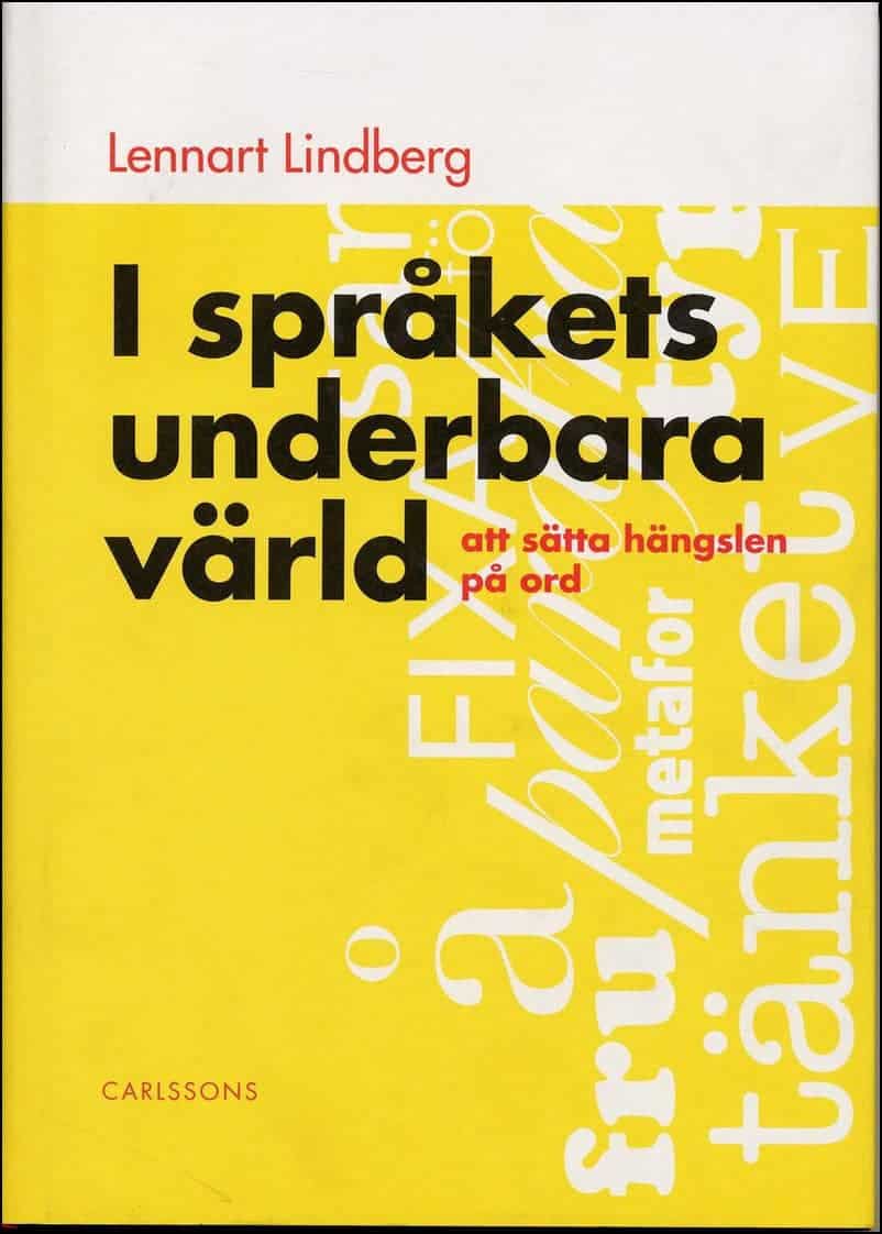 Lennart Lindberg : I språkets underbara värld