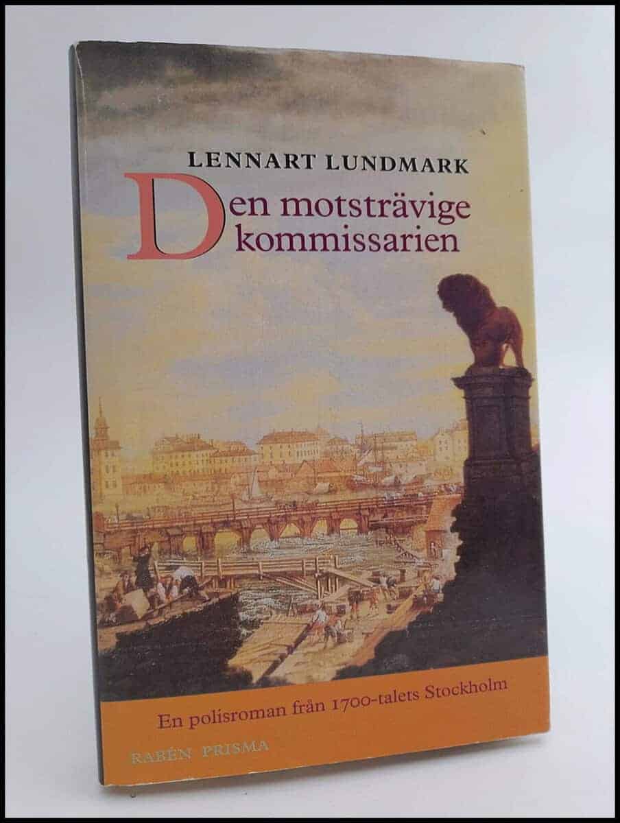 Lennart Lundmark : Den motsträvige kommissarien