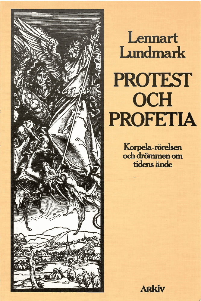 Lennart Lundmark : Protest och profetia