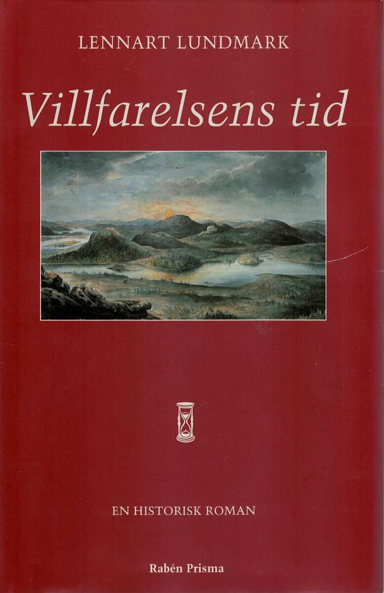 Lennart Lundmark : Villfarelsens tid