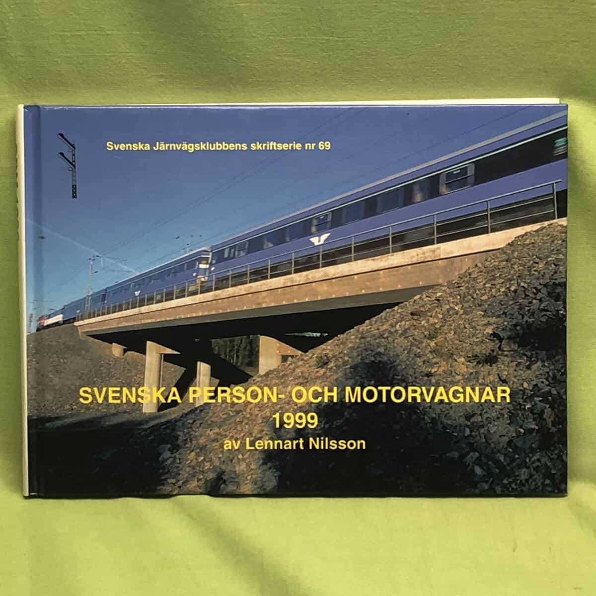 Lennart Nilsson : Svenska person- och motorvagnar 1999-07-01