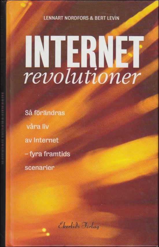 Lennart Nordfors : Internetrevolutioner