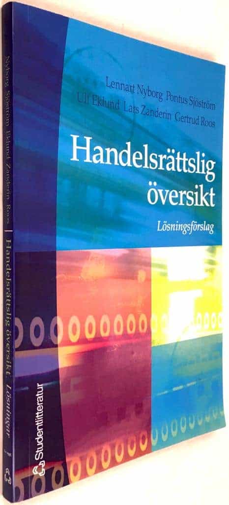 Lennart Nyborg ; Richard Ek ; Ulf Eklund ; Gertrud Roos ; Pontus Sjöström ; Lars Zanderin : Handelsrättslig översikt