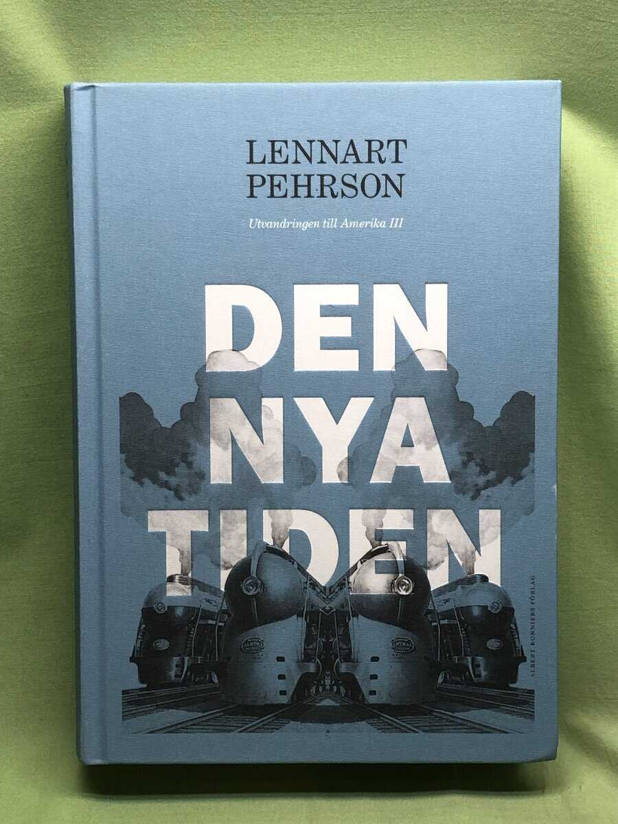 Lennart Pehrson : Den nya tiden - Utvandringen till Amerika III