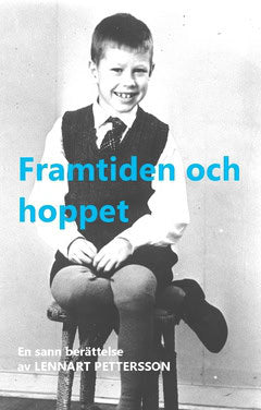 Lennart Pettersson : Framtiden och hoppet