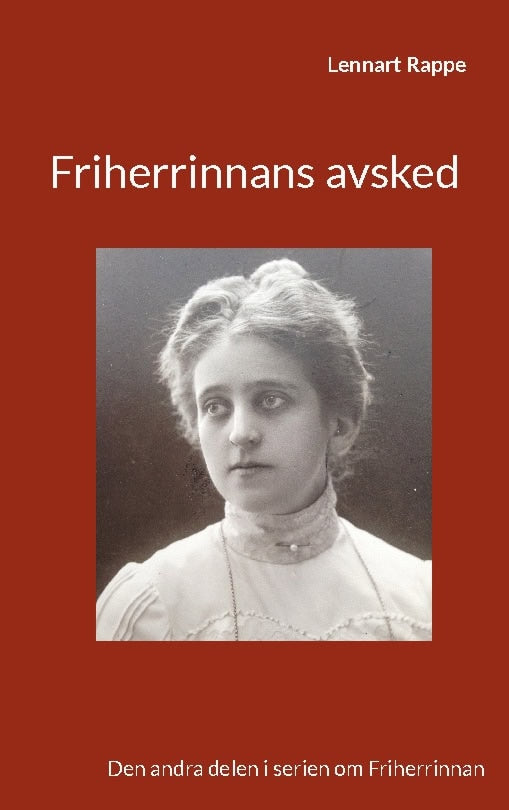 Lennart Rappe : Friherrinnans avsked