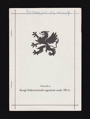 Lennart Rosell : Organisation, utrustning, utbildning och övningar 1771-1907 (dedikation)