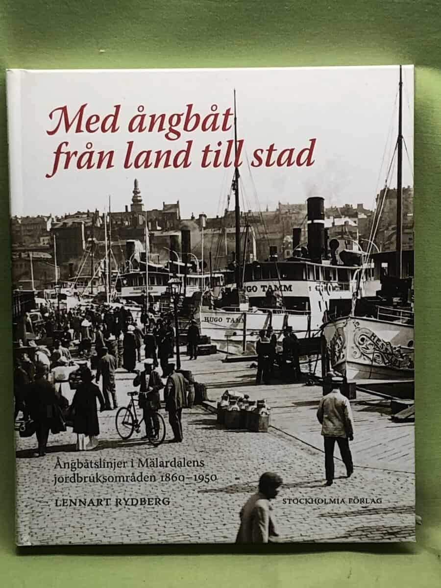 Lennart Rydberg : Med ångbåt från land till stad