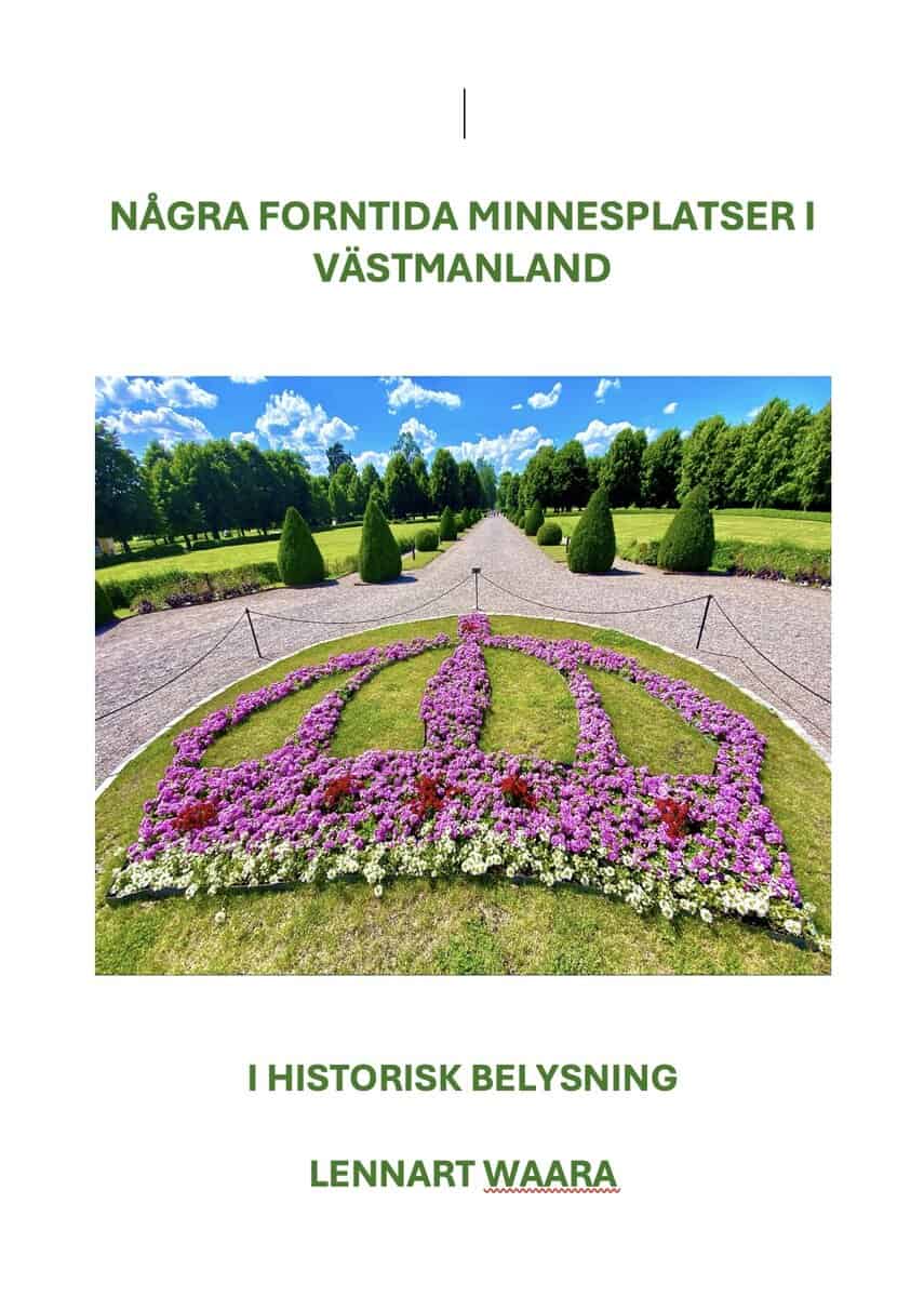 Lennart Waara : Historiska platser i Västmanland