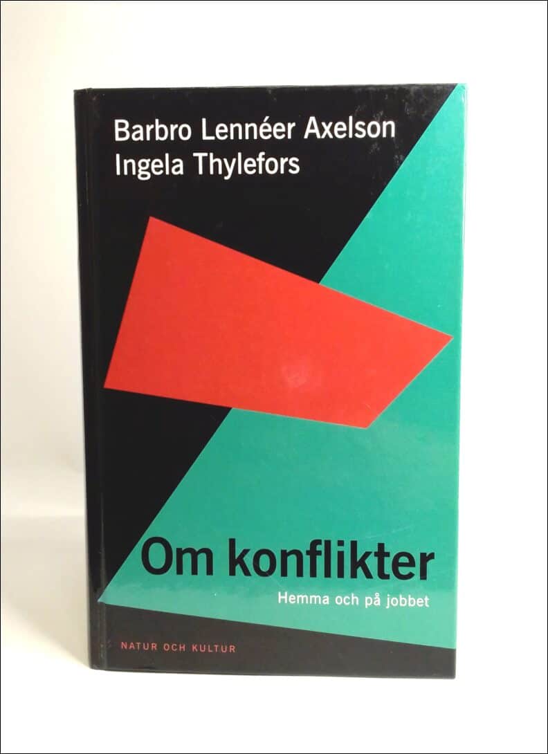 Lennéer Axelson, Barbro ; Thylefors, Ingela : Om konflikter