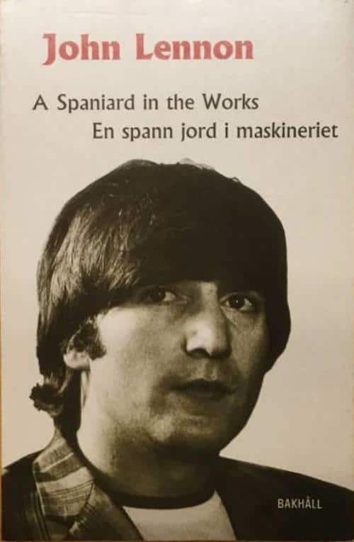 Lennon, John ; Sahlberg, Bengt ; Lennon, John : A Spaniard in the works