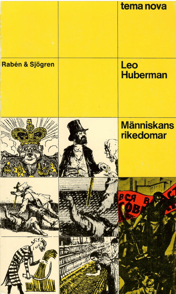 Leo Huberman : Människans rikedomar. Med inledning av Lars Herlitz och tillägg av Bo Gustafsson