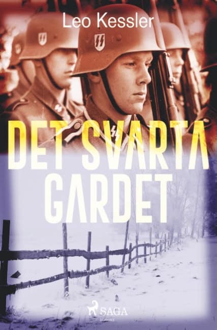 Leo Kessler : Det svarta gardet