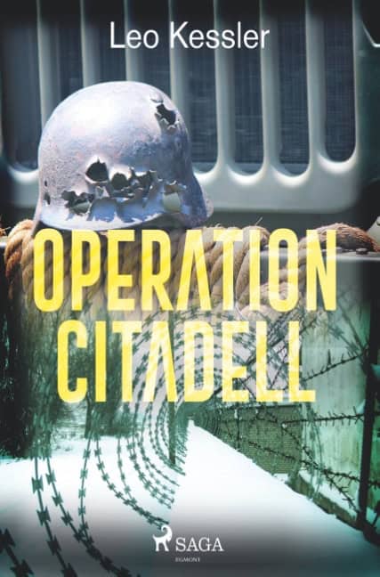 Leo Kessler : Operation Citadell