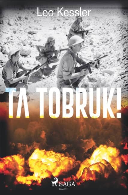 Leo Kessler : Ta Tobruk!
