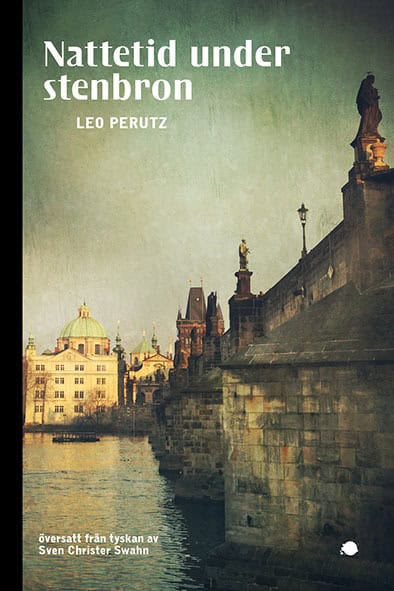 Leo Perutz : Nattetid under stenbron