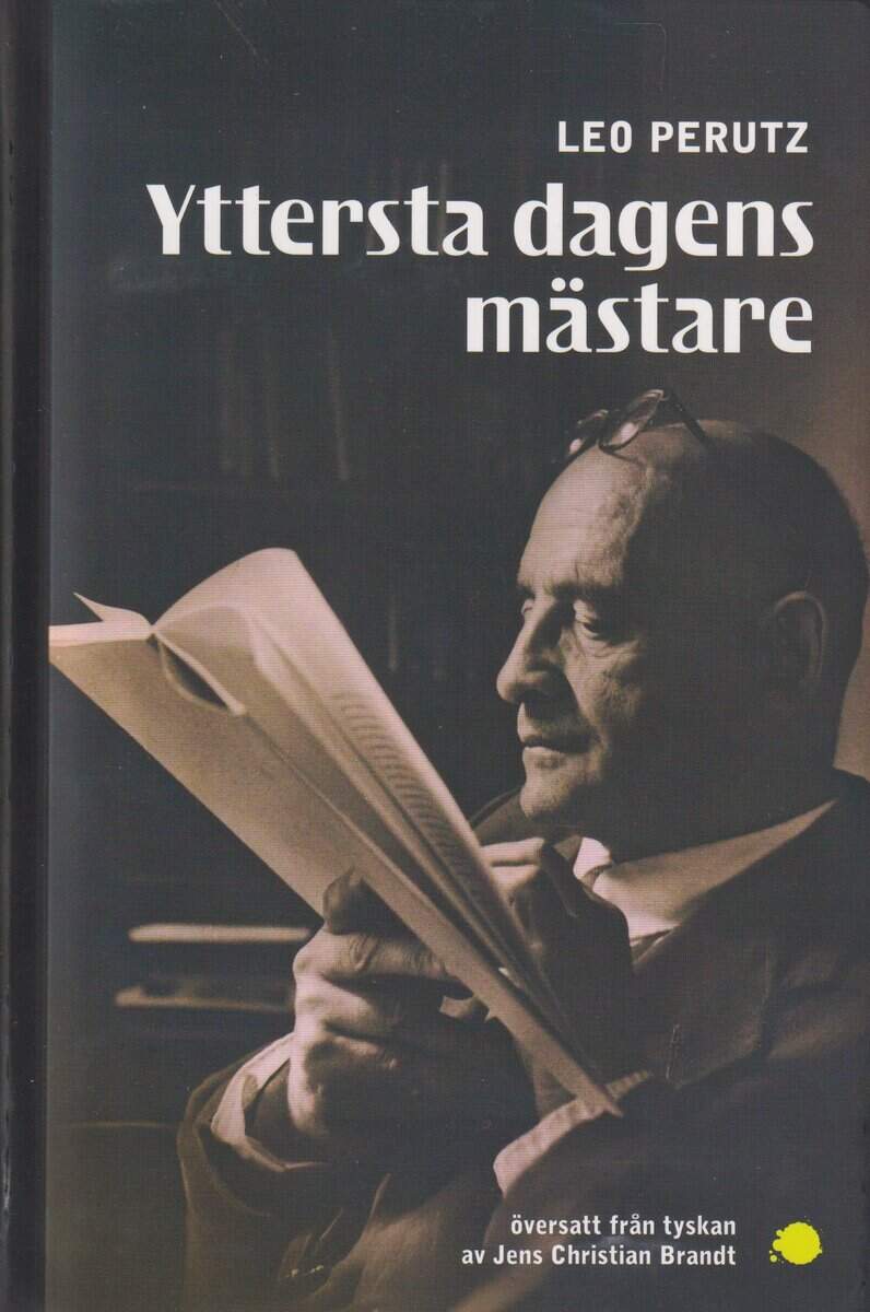 Leo Perutz : Yttersta dagens mästare