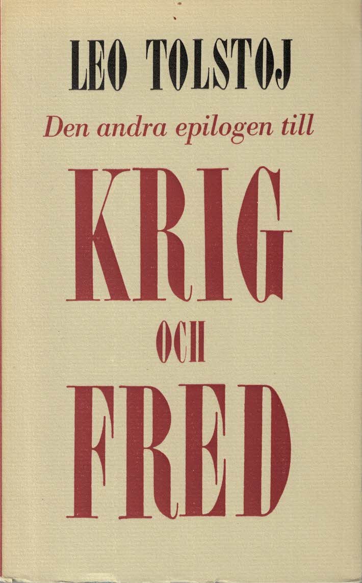 Leo Tolstoj : Den andra epilogen till Krig och Fred