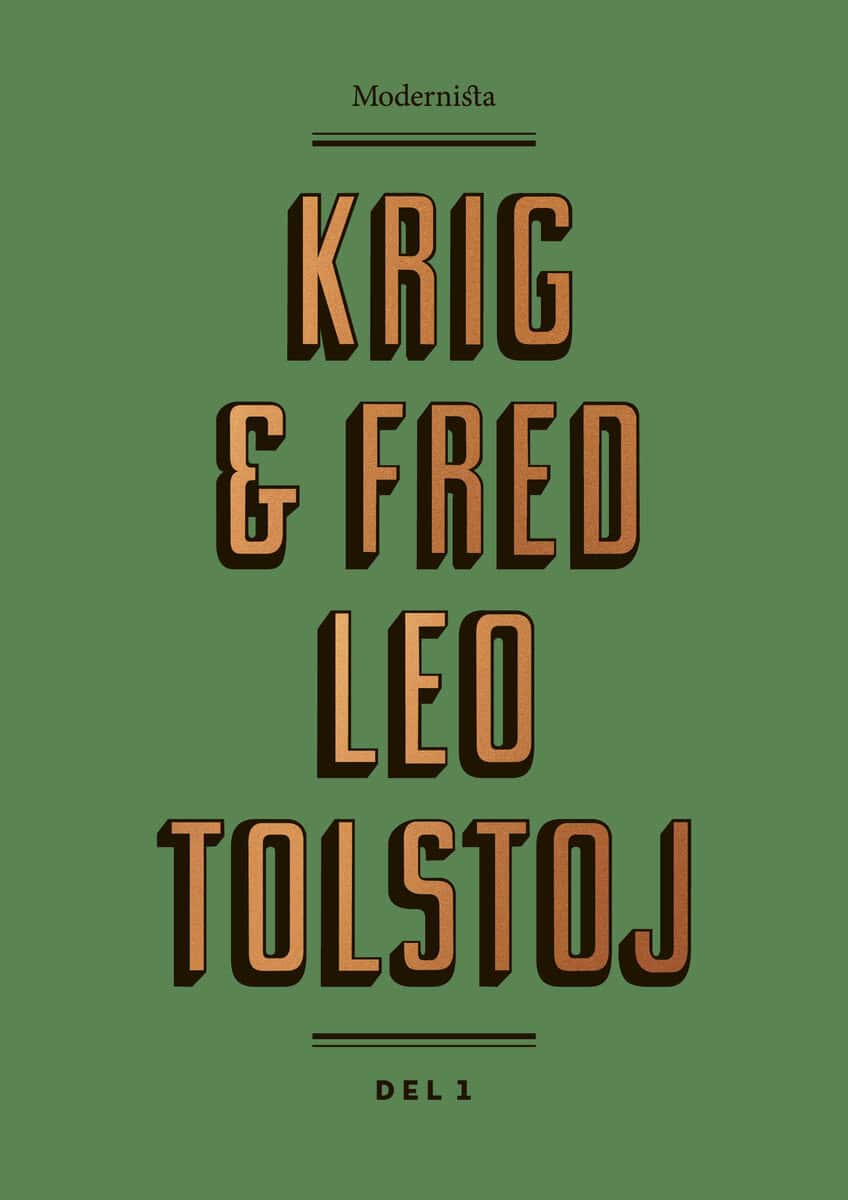 Leo Tolstoj : Krig och fred 1