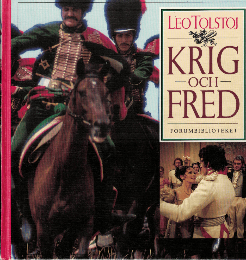 Leo Tolstoj : Krig och fred