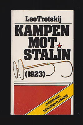 Leo Trotskij : Kampen mot Stalin 1923