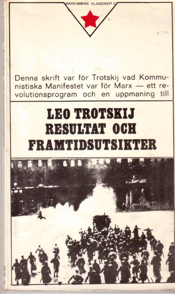 Leo Trotskij : Resultat och framtidsutsikter