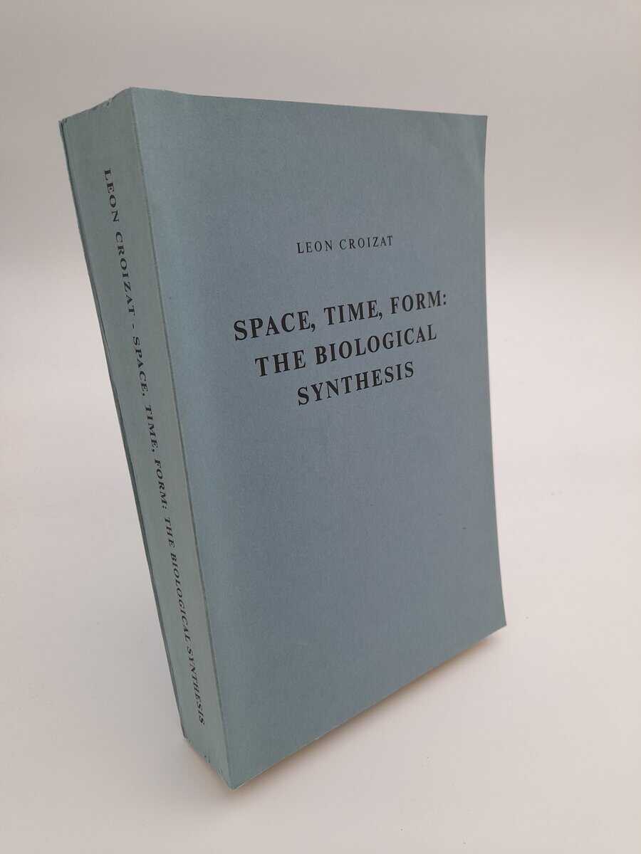 León Croizat : Space, time, form
