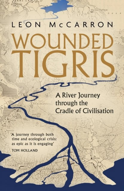 Leon McCarron : Wounded Tigris