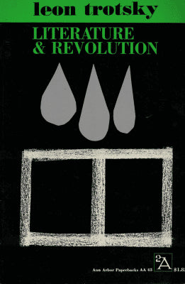 Leon Trotsky : Literature & Revolution